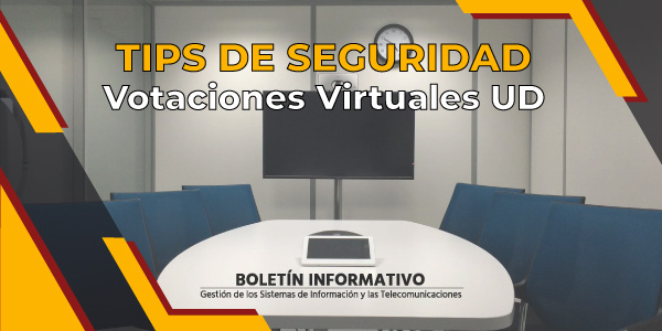Tips de seguridad en votaciones virtuales UD